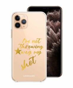 Gold I’m Not Throwing Away My Shot Phone Case